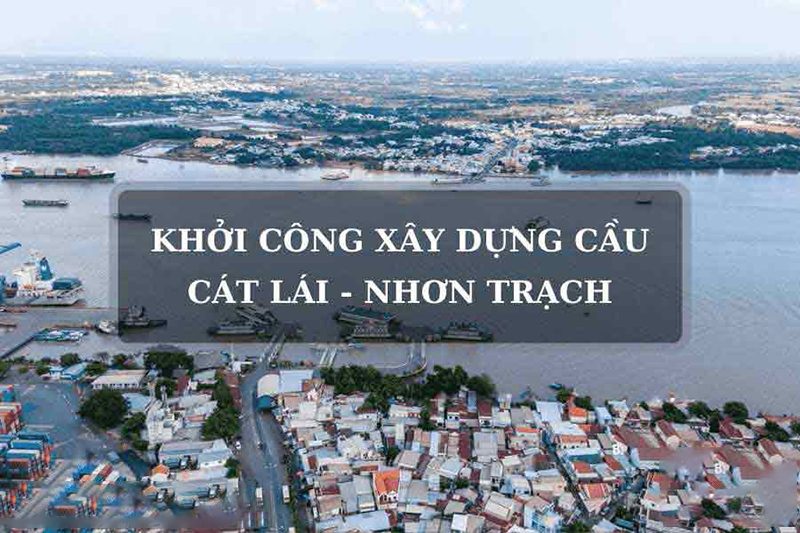 Bước đột phá phát triển kinh tế và giá trị BĐS khu vực cầu Cát Lái