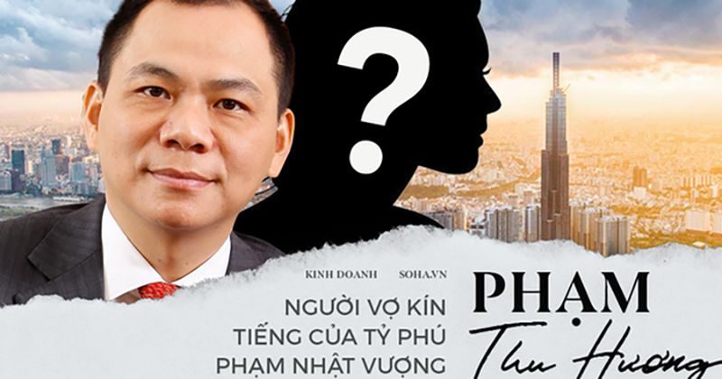 Phạm Thu Hương - Vợ tỷ phú Phạm Nhật Vượng là ai?