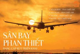 Phan Thiết có sân bay? Khi nào Sân bay Phan Thiết được khởi công?