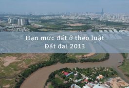 hạn mức đất ở theo luật đất đai 2013