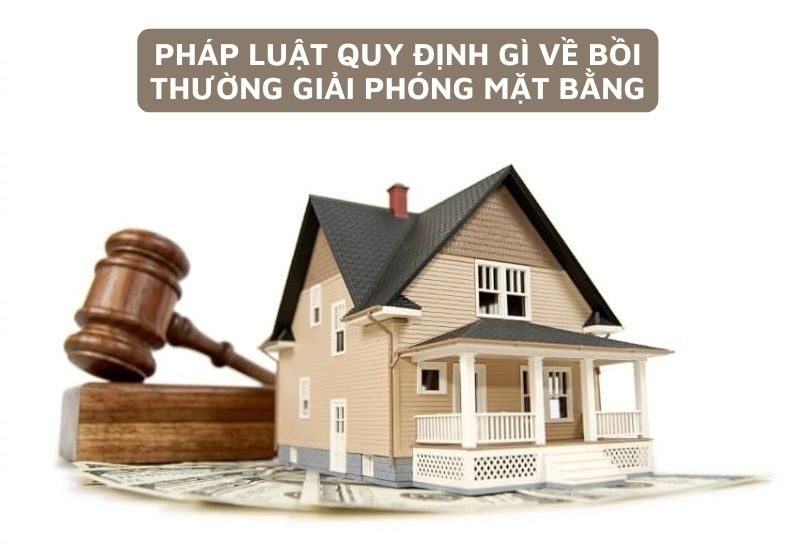 luật đền bù đất đai và giải phóng mặt bằng