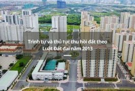 trình tự thủ tục thu hồi đất theo luật đất đai 2013